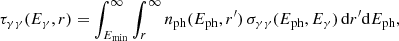 Mathematical equation: $$ \begin{aligned} \tau _{\gamma \gamma }(E_{\gamma },r)= \int _{E_{\rm min}}^{\infty }\int _{r}^{\infty } n_{\rm ph}(E_{\rm ph},r^{\prime }) \, \sigma _{\gamma \gamma }(E_{\rm ph},E_{\gamma }) \, \mathrm{d}r^{\prime } \mathrm{d}E_{\rm ph}, \end{aligned} $$