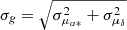 Mathematical equation: $ \sigma_{g}= \sqrt{\sigma^{2}_{\mu_{\alpha *}}+\sigma^{2}_{\mu_{\delta}}} $