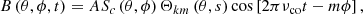 Mathematical equation: $$ \begin{aligned} B\left(\theta ,\phi ,t\right) = A S_c\left(\theta ,\phi \right) \Theta _{km}\left(\theta ,s\right) \cos \left[2\pi \nu _{\rm co}t - m\phi \right], \end{aligned} $$