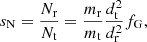 Mathematical equation: $$ \begin{aligned} s_{\rm N} = \frac{N_{\rm r}}{N_{\rm t}} = \frac{m_{\rm r}}{m_{\rm t}} \frac{d_{\rm t}^2}{d_{\rm r}^2}{f_{\rm G}}, \end{aligned} $$