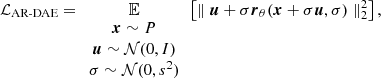 $$ \begin{aligned} \mathcal{L} _{\text{AR-DAE}} = \underset{\begin{array}{c} \boldsymbol{x} \sim P \\ \boldsymbol{u} \sim \mathcal{N} (0, I) \\ \sigma \sim \mathcal{N} (0, s^2) \end{array}}{\mathbb{E} } \left[ \parallel \boldsymbol{u} + \sigma \boldsymbol{r}_{\theta }(\boldsymbol{x} + \sigma \boldsymbol{u}, \sigma ) \parallel _2^2 \right], \end{aligned} $$