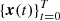 $ \{\boldsymbol{x}(t)\}_{t=0}^T $