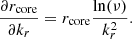 $$ \begin{aligned} \frac{\partial r_{\rm core} }{\partial k_r} = r_{\rm core}\frac{\ln (\nu )}{k_r^2}. \end{aligned} $$