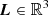 $ \boldsymbol{L} \in \mathbb{R}^3 $