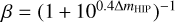 $\beta = {\left( {1 + {{10}^{0.4\Delta {m_{{\rm{HIP}}}}}}} \right)^{ - 1}}$