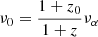 $ \nu_0={1+z_0 \over 1+z}\nu_\alpha $