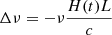 $ \Delta \nu=-\nu {H(t) L \over c} $