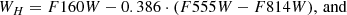 $$ \begin{aligned} W_{H} = F160W - 0.386 \cdot (F555W - F814W),\, \mathrm{ and} \end{aligned} $$