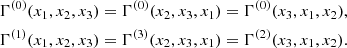 $$ \begin{aligned}&\Gamma ^{(0)}(x_1,x_2,x_3) = \Gamma ^{(0)}(x_2,x_3,x_1)=\Gamma ^{(0)}(x_3,x_1,x_2) ,\nonumber \\&\Gamma ^{(1)}(x_1,x_2,x_3) = \Gamma ^{(3)}(x_2,x_3,x_1)=\Gamma ^{(2)}(x_3,x_1,x_2) . \end{aligned} $$