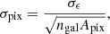 $$ \begin{aligned} \sigma _\mathrm{pix} = \frac{\sigma _\epsilon }{\sqrt{n_\mathrm{gal} A_\mathrm{pix} }} , \end{aligned} $$