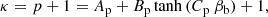 $$ \begin{aligned} \kappa = p+1 = A_{\rm p} + B_{\rm p} \tanh {(C_{\rm p}\ \beta _{\rm b})} + 1 ,\end{aligned} $$