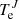 $ T_{\rm e}^J $