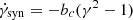 $ \dot{\gamma}_{\mathrm{syn}} = -b_c (\gamma^2 - 1) $