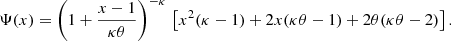 $$ \begin{aligned} \Psi (x) = \left(1 + \dfrac{x - 1}{\kappa \theta } \right)^{-\kappa } \, \left[x^2 (\kappa - 1) + 2x (\kappa \theta - 1) + 2\theta (\kappa \theta - 2) \right] .\end{aligned} $$