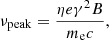 $$ \begin{aligned} \nu _{\mathrm{peak} } = \dfrac{\eta e \gamma ^2 B}{m_{\rm e} c} ,\end{aligned} $$