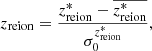 $$ \begin{aligned} z_{\mathrm{reion}} = \frac{z_{\mathrm{reion}}^*-\overline{z_{\mathrm{reion}}^*}}{\sigma _0^{z_{\mathrm{reion}}^*}}, \end{aligned} $$