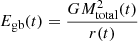 $ E_{\mathrm{gb}}(t) = \frac{GM_{\mathrm{total}}^2(t)}{r(t)} $