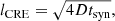 $$ \begin{aligned} l_{\rm CRE} = \sqrt{4Dt_{\rm syn}}, \end{aligned} $$