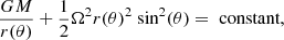 $$ \begin{aligned} \frac{GM}{r(\theta )} + \frac{1}{2} \Omega ^2 r(\theta )^2 \text{ sin}^2(\theta ) = \text{ constant}, \end{aligned} $$