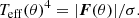 $$ \begin{aligned} T_{\rm eff} (\theta ) ^ 4 = |{\boldsymbol{F}}(\theta ) |/ \sigma . \end{aligned} $$