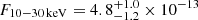 $ F_{\mathrm{10-30\,keV}} = 4.8^{+1.0}_{-1.2}\times 10^{-13} $