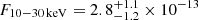 $ F_{\mathrm{10-30\,keV}} = 2.8^{+1.1}_{-1.2}\times 10^{-13} $