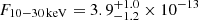 $ F_{\mathrm{10-30\,keV}} = 3.9^{+1.0}_{-1.2}\times 10^{-13} $