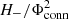 $ H_{-}/\Phi_{\rm conn}^2 $