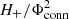$ H_{+}/\Phi_{\rm conn}^2 $