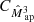 $ C_{{{\hat{M}_{\text{ ap}}}^3}} $