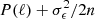 $ P(\ell)+\sigma_\epsilon^2/2n $