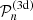 $ \mathcal{P}_n^\mathrm{(3d)} $