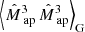 $ {\left\langle{{\hat{M}_{\text{ ap}}}^3}\, {{\hat{M}_{\text{ ap}}}^3}\right\rangle}_{\mathrm{G}} $