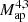 $ {M^{4,3}_{\rm ap}} $