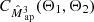 $ C_{{{\hat{M}_{\text{ ap}}}^3}}(\Theta_1, \Theta_2) $