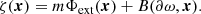 $$ \begin{aligned} \zeta (\boldsymbol{x})&= m \Phi _{\rm ext}(\boldsymbol{x}) + B (\partial \omega , \boldsymbol{x}). \end{aligned} $$