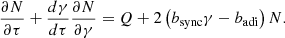 Mathematical equation: $$ \begin{aligned} \frac{\partial N}{\partial \tau } +\frac{d \gamma }{d \tau } \frac{\partial N}{\partial \gamma } = Q + 2\left(b_{\mathrm{sync}}\gamma - b_{\mathrm{adi}}\right)N .\end{aligned} $$