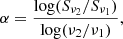 Mathematical equation: $$ \begin{aligned} \alpha = \frac{\log (S_{\nu _2}/S_{\nu _1})}{\log (\nu _2/\nu _1)} ,\end{aligned} $$