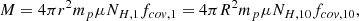 Mathematical equation: $$ \begin{aligned} M = 4 \pi r^2 m_p \mu N_{H, 1} f_{cov, 1} = 4 \pi R^2 m_p \mu N_{H, 10} f_{cov, 10}, \end{aligned} $$