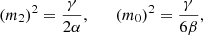 Mathematical equation: $$ \begin{aligned} (m_2)^2 = \frac{\gamma }{2 \alpha }, \qquad (m_0)^2 = \frac{\gamma }{6 \beta }, \end{aligned} $$
