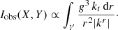 Mathematical equation: $$ \begin{aligned} I_{\rm obs}(X,Y) \propto \int _\gamma \frac{g^3 \, k_t \, \mathrm{d}r}{r^2 |k^r|}\cdot \end{aligned} $$