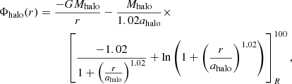 Mathematical equation: $$ \begin{aligned} \Phi _{\rm halo}(r)&=\frac{-GM_{\rm halo}}{r}-\frac{M_{\rm halo}}{1.02a_{\rm halo}}\times \nonumber \\&\qquad \quad \left[\frac{-1.02}{1+\left(\frac{r}{a_{\rm halo}}\right)^{1.02}}+\ln {\left(1+\left(\frac{r}{a_{\rm halo}}\right)^{1.02}\right)}\right]_R^{100}, \end{aligned} $$