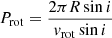 Mathematical equation: $ P_{\mathrm{rot}}=\frac{2\pi R \sin i}{\mathit{v}_{\mathrm{rot}}\sin i} $