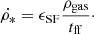Mathematical equation: $$ \begin{aligned} \dot{\rho _*}=\epsilon _{\rm SF}\frac{\rho _{\rm gas}}{t_{\rm ff}}\cdot \end{aligned} $$