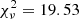 Mathematical equation: $ \chi^{2}_{\nu}=19.53 $