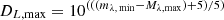 Mathematical equation: $ D_{L, \rm max} = 10^{(((m_{\lambda,\,\rm min} - M_{\lambda, \rm max}) +5)/5)} $