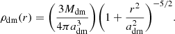 Mathematical equation: $$ \begin{aligned} \rho _{\rm dm}(r) = \Bigg (\frac{3M_{\rm dm}}{4\pi a_{\rm dm}^3}\Bigg )\Bigg (1 + \frac{r^2}{a_{\rm dm}^2}\Bigg )^{-5/2} .\end{aligned} $$