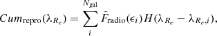 Mathematical equation: $$ \begin{aligned} Cum_{\rm repro}(\lambda _{R_e}) = \sum _{i}^{N_{\rm gal}} \hat{F}_{\rm radio}(\epsilon _i) H(\lambda _{R_e}-\lambda _{R_e,i}), \end{aligned} $$