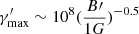 Mathematical equation: $ \gamma^\prime_\mathrm{{max}} \sim 10^{8} ( \frac{B\prime} {1 G} )^{-0.5} $