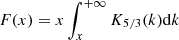 Mathematical equation: $ F(x)=x \int_{x}^{+\infty} K_{5/3}(k) \mathrm{d}k $